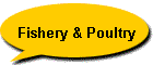 Fishery & Poultry